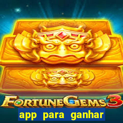 app para ganhar dinheiro de verdade pix na hora